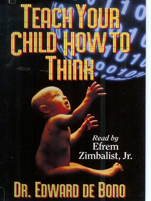 Title details for Teach Your Child How to Think by Dr. Edward De Bono - Wait list